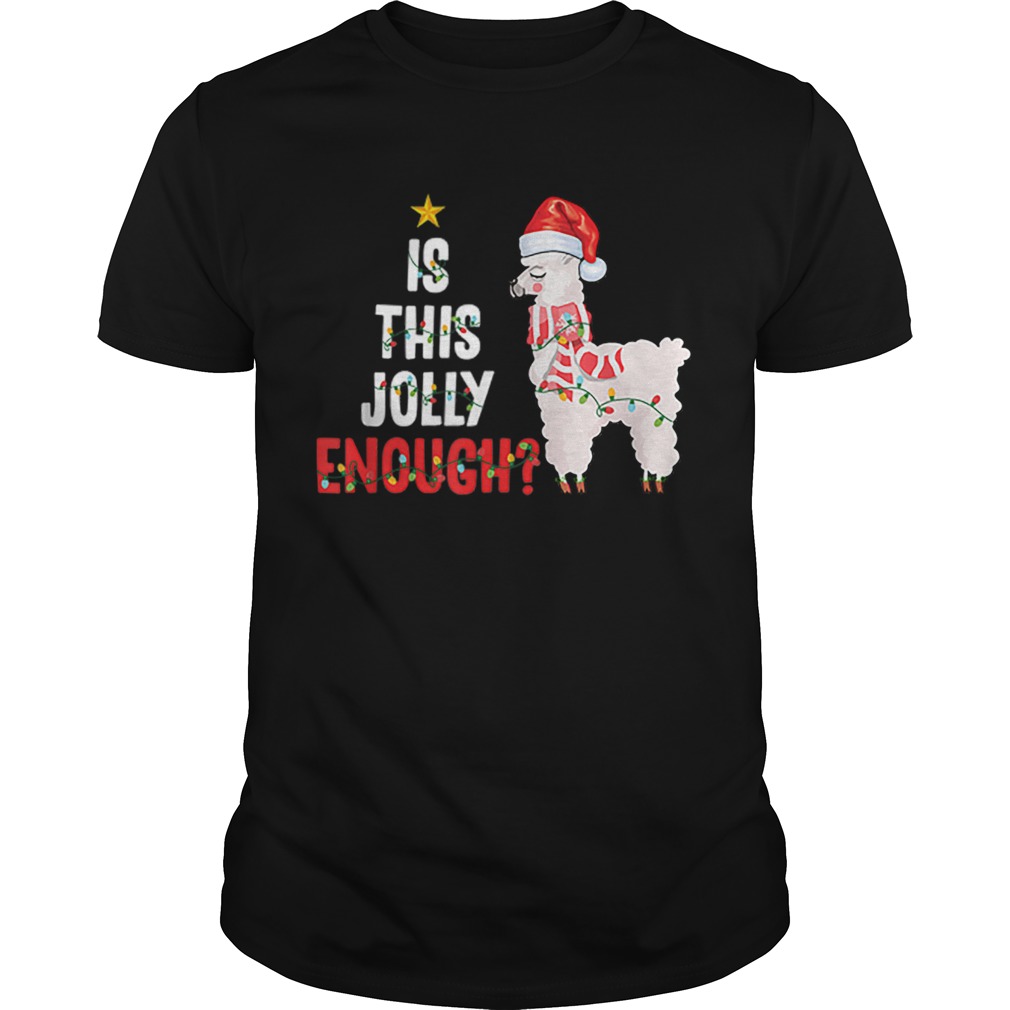 Is This Jolly Enough Llama Funny Xmas Christmas shirt