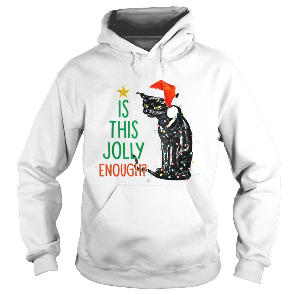 Is this Jolly Enough Black Cat Santa Christmas Hoodie