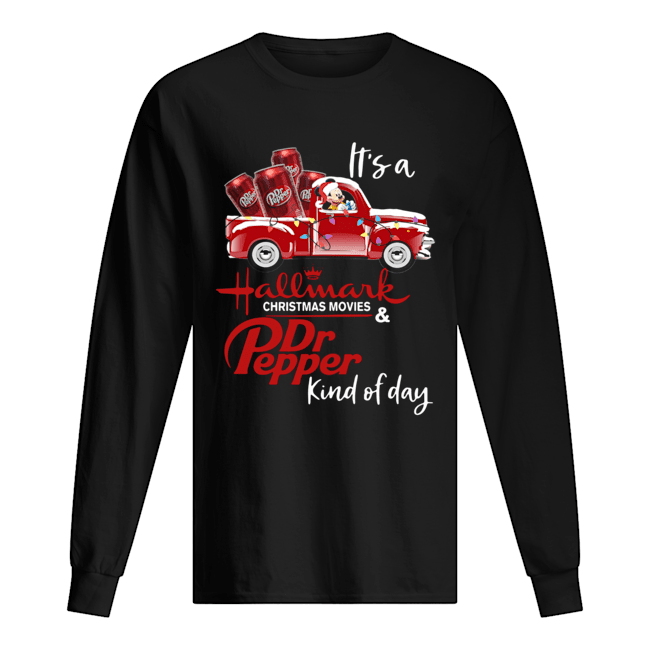 It’s a Hallmark Christmas movies and Dr Pepper kind of day Long Sleeved T-shirt 