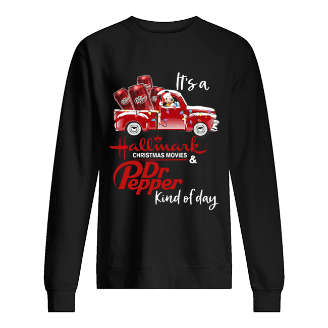 It’s a Hallmark Christmas movies and Dr Pepper kind of day Unisex Sweatshirt