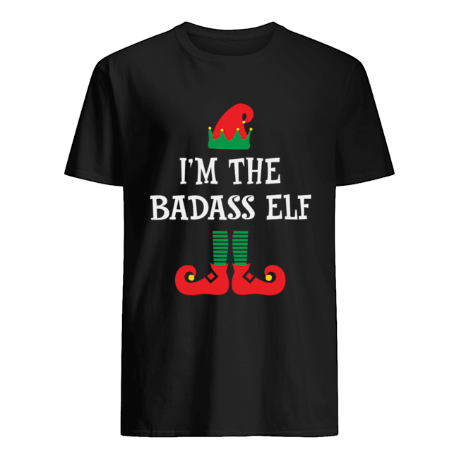 I’m The Badass Elf Matching Family Group Christmas shirt