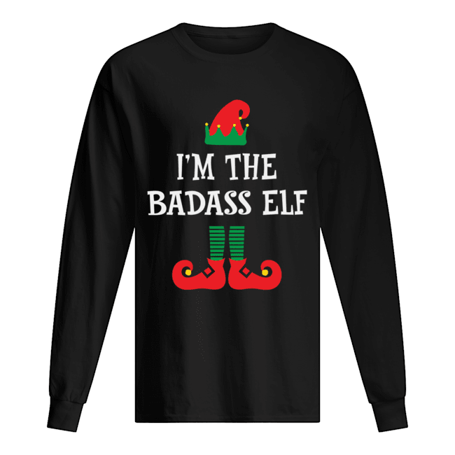 I’m The Badass Elf Matching Family Group Christmas Long Sleeved T-shirt 