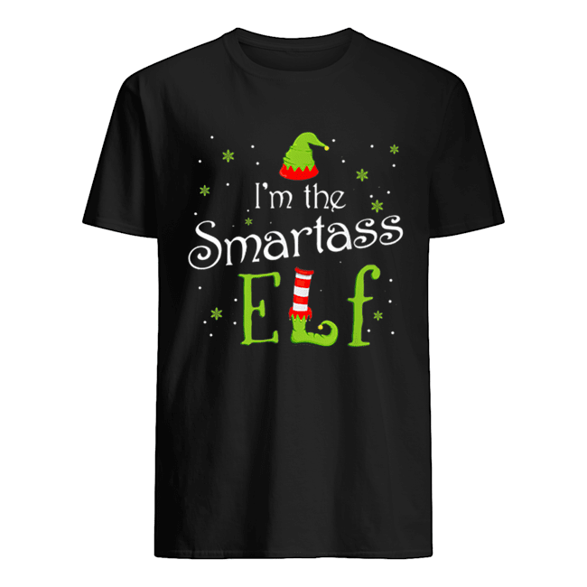 I’m The Smartass Elf Christmas Gift Idea Xmas Family shirt