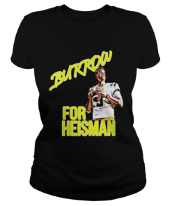 Joe Burrow For Heisman LSU  Classic Ladies