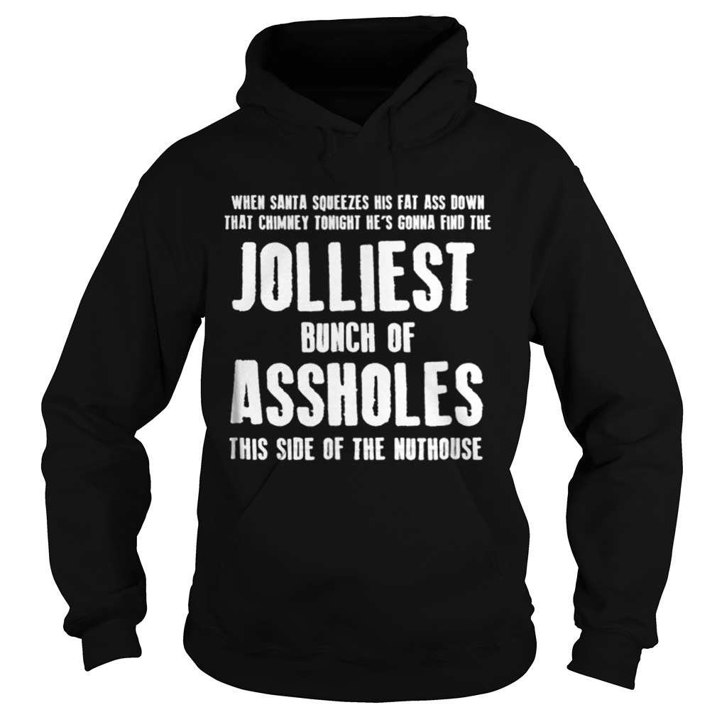 Jolliest Bunch Of Assholes Christmas Hoodie