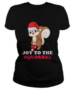 Joy To The Squirrel Christmas  Classic Ladies