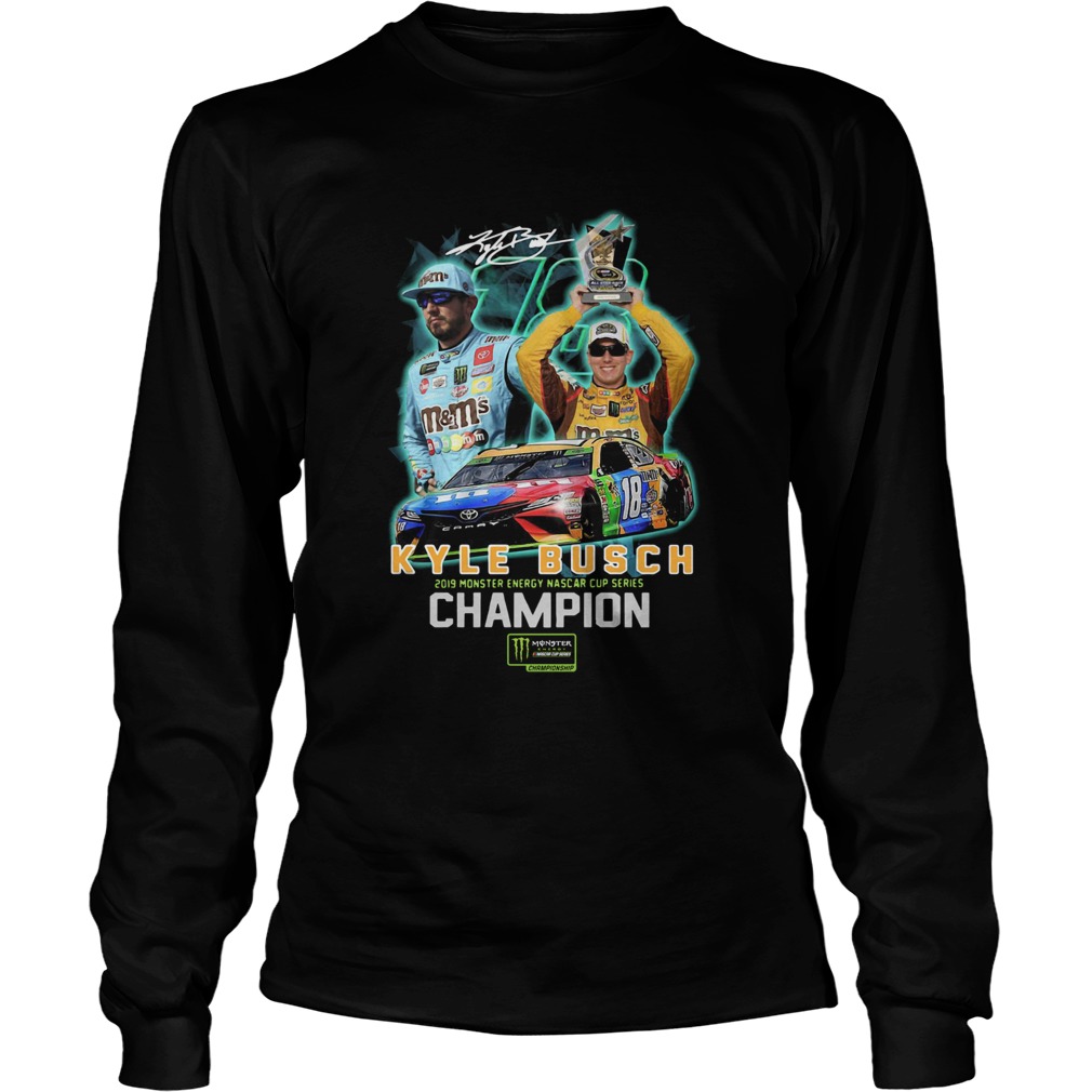 Kyle Busch 2019 Monster Energy Nascar Cup Series Champion Signature LongSleeve