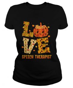 LOVE speech therapist Fall Thanksgiving Gift Pumpkin  Classic Ladies