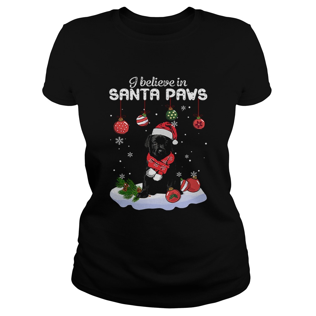 Labrador I believe in Santa Paws Christmas Classic Ladies