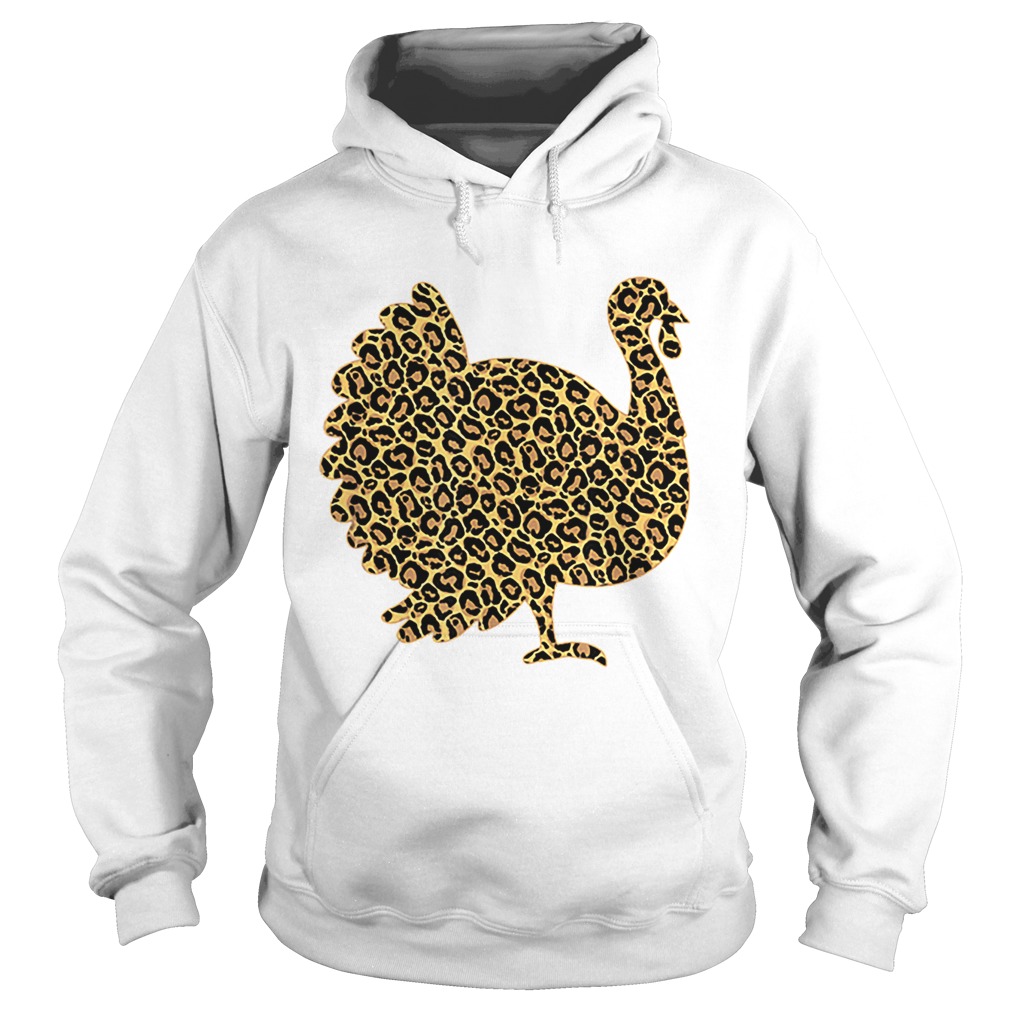 Leopard Print Turkey Thanksgiving Fall Autumn Gobble Gift Hoodie