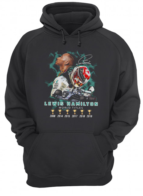 Lewis Hamilton World Titles Six Of Cups Signature Unisex Hoodie