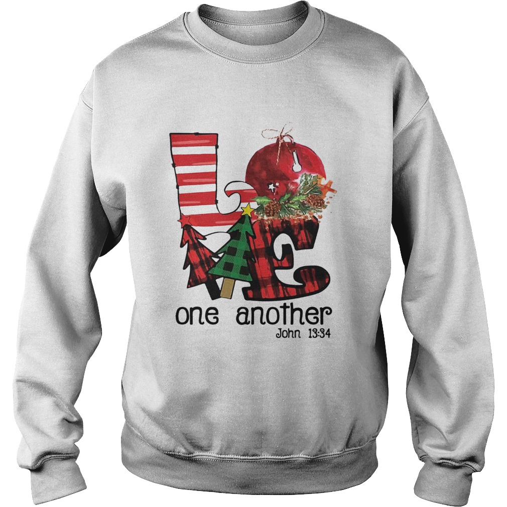 Love one another John 1334 Christmas Sweatshirt