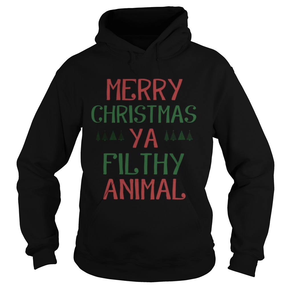 Merry Christmas Ya Filthy Animal Home Alone Movie Xmas Hoodie