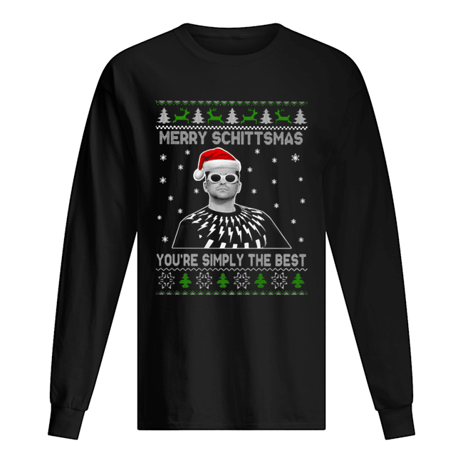 Merry Schittsmas You’re Simply The Best Ugly Christmas Long Sleeved T-shirt 