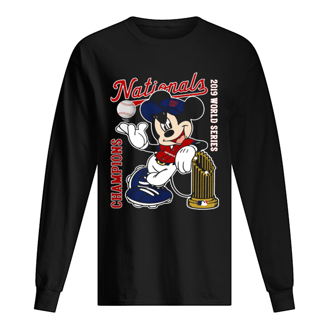 Mickey Mouse Disney Washington Nationals Champions 2019 World Series Long Sleeved T-shirt 