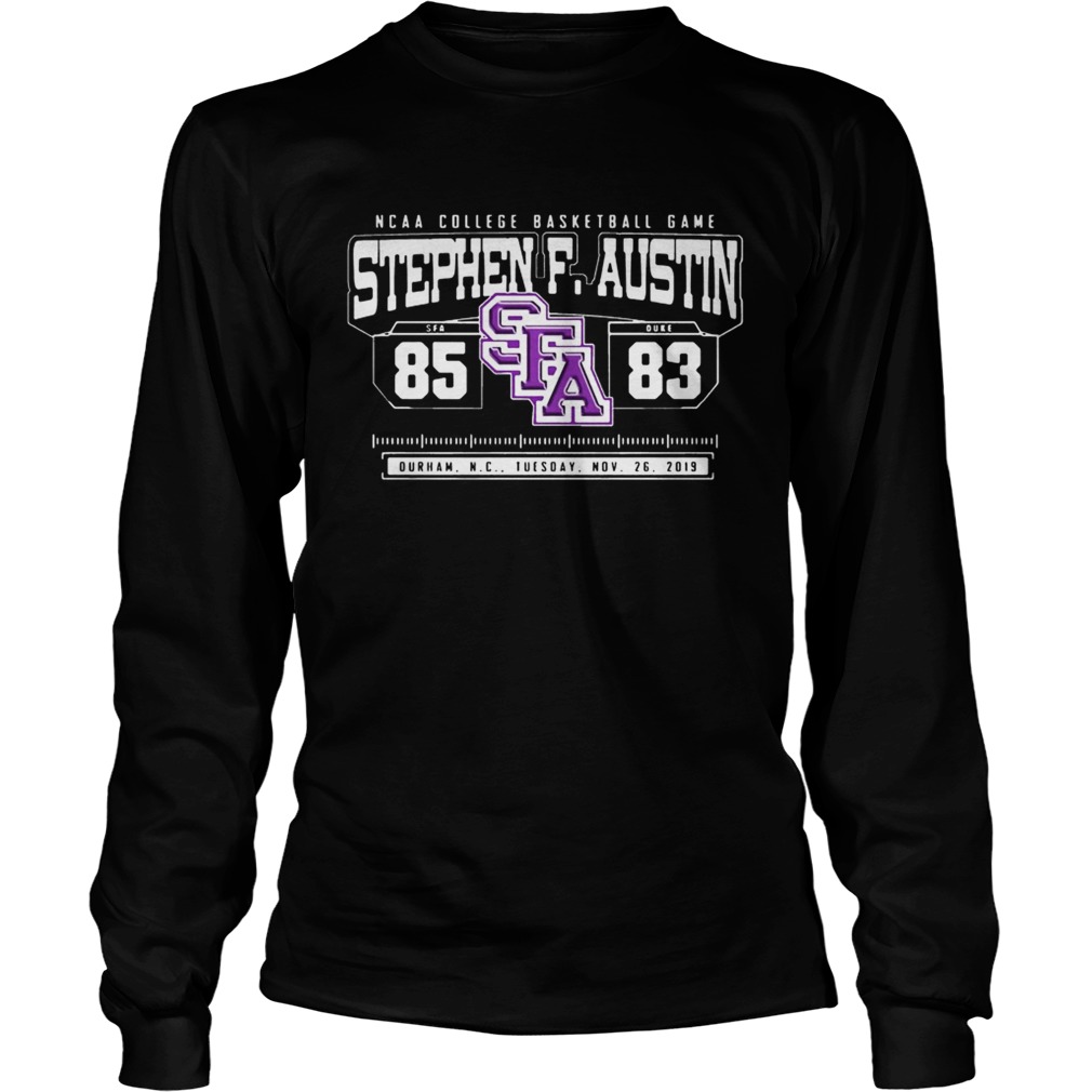 NCAA College Basketball Game SFA Stephen F Austin 85 DUKE 83 LongSleeve