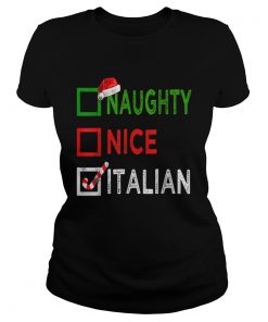 Naughty nice Italian Funny Christmas Santa Gift Xmas Ugly  Classic Ladies