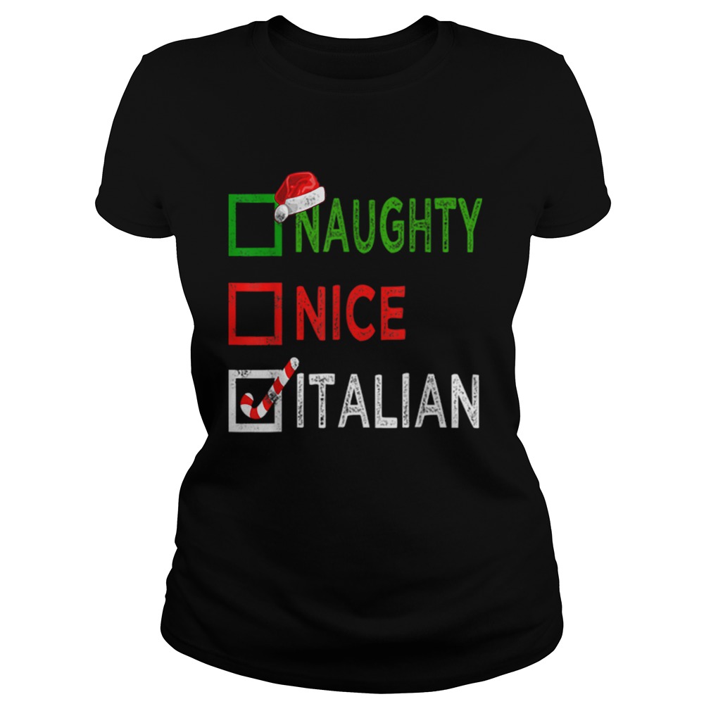 Naughty nice Italian Funny Christmas Santa Gift Xmas Ugly Classic Ladies