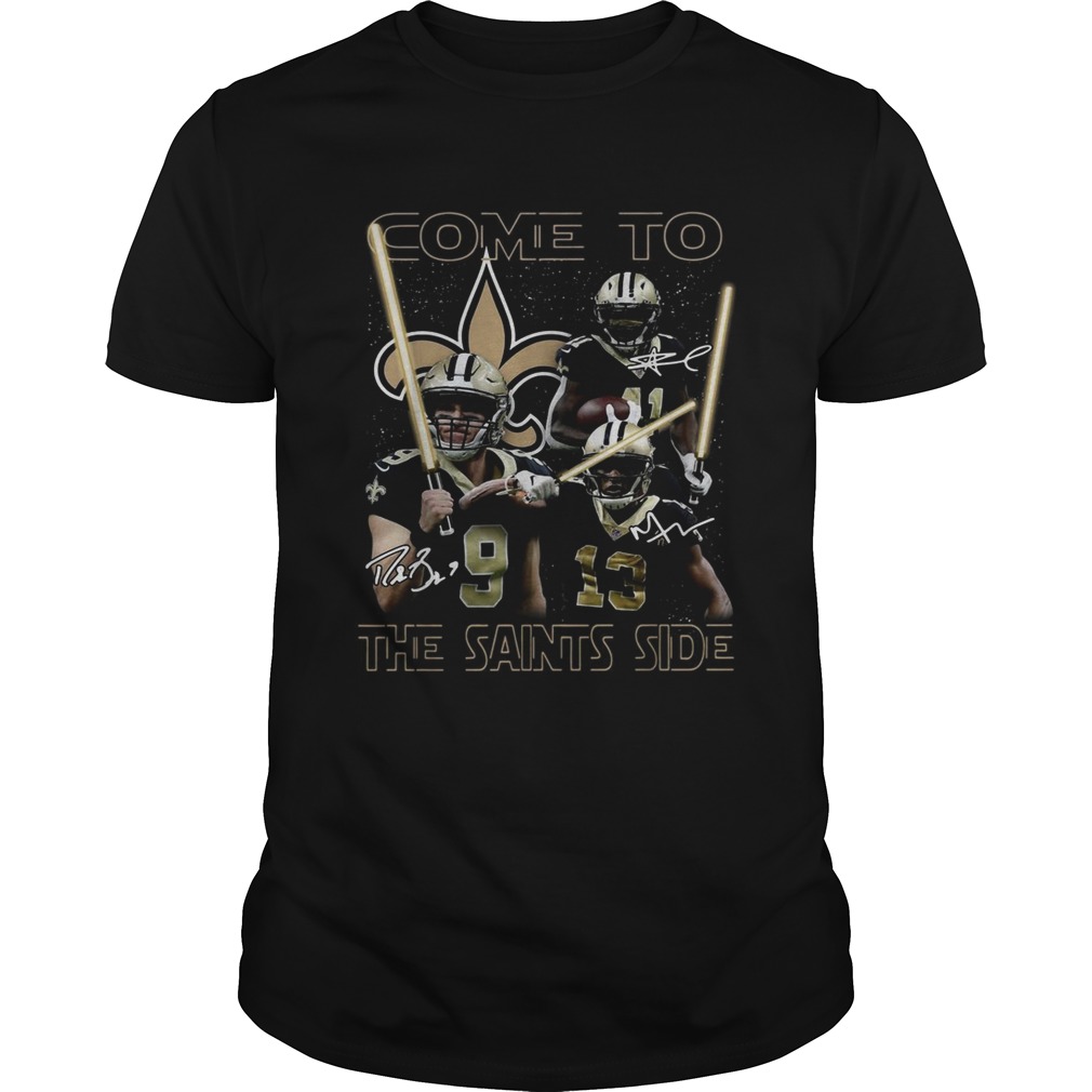 New Orleans Saints Come to the Saints side shirt