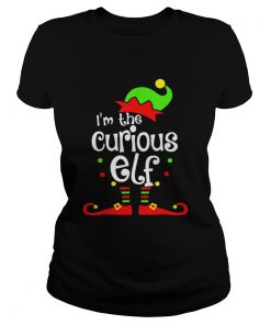 Nice Im The Curious ELF Christmas Xmas Funny Matching Squad Gift  Classic Ladies