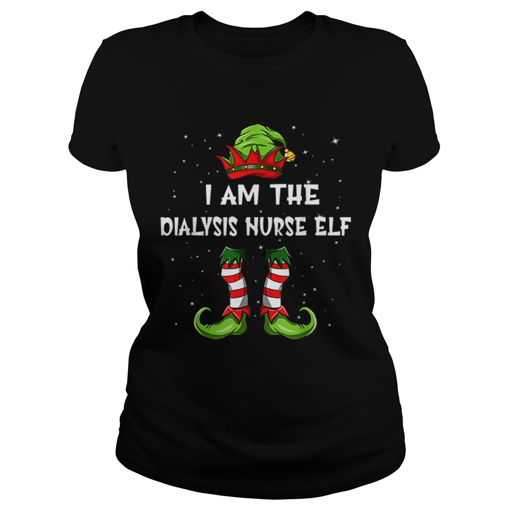 Nice Im The Dialysis Nurse Elf Christmas Family Elf Classic Ladies