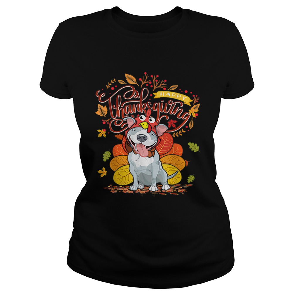 Nice Pit bull Wearing Turkey Hat Fall Autumn Happy Thanksgiving Classic Ladies