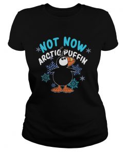 Not now arctic puffin ugly christmas  Classic Ladies