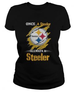 Once A Pittsburgh Steelers Always A Steelers  Classic Ladies