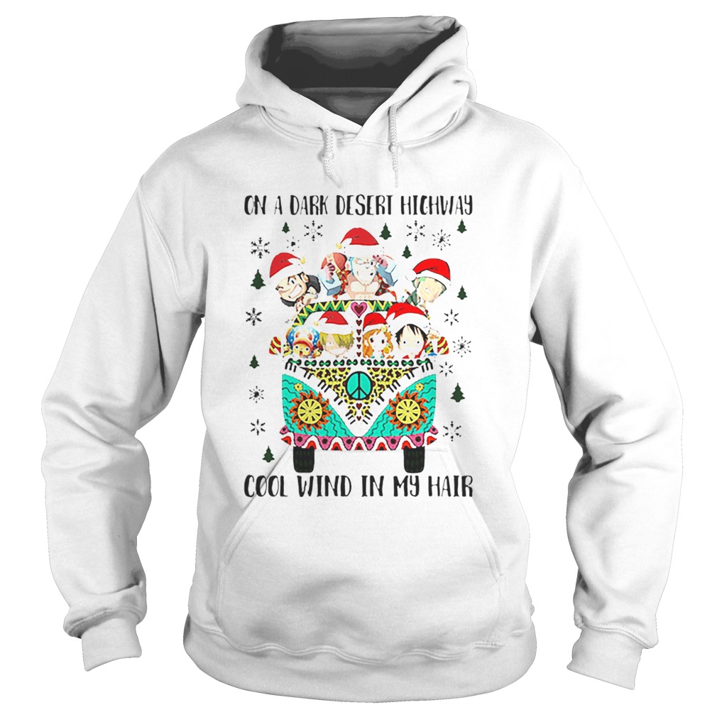 One Piece Christmas on a dark desert highway cool wind in my hair Hoodie