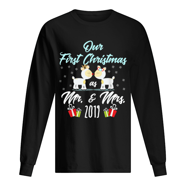 Our First Christmas As Mr & Mrs 2019 Newlyweds Gift Long Sleeved T-shirt 