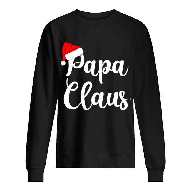 Papa Claus Christmas Family Matching Pajama Unisex Sweatshirt