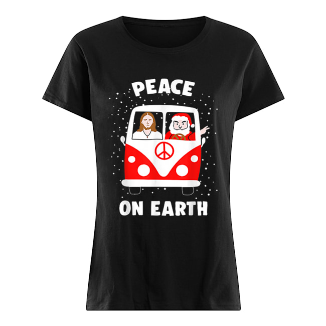 Peace On Earth Santa And Jesus Hippie Fan Christmas Gift Classic Women's T-shirt