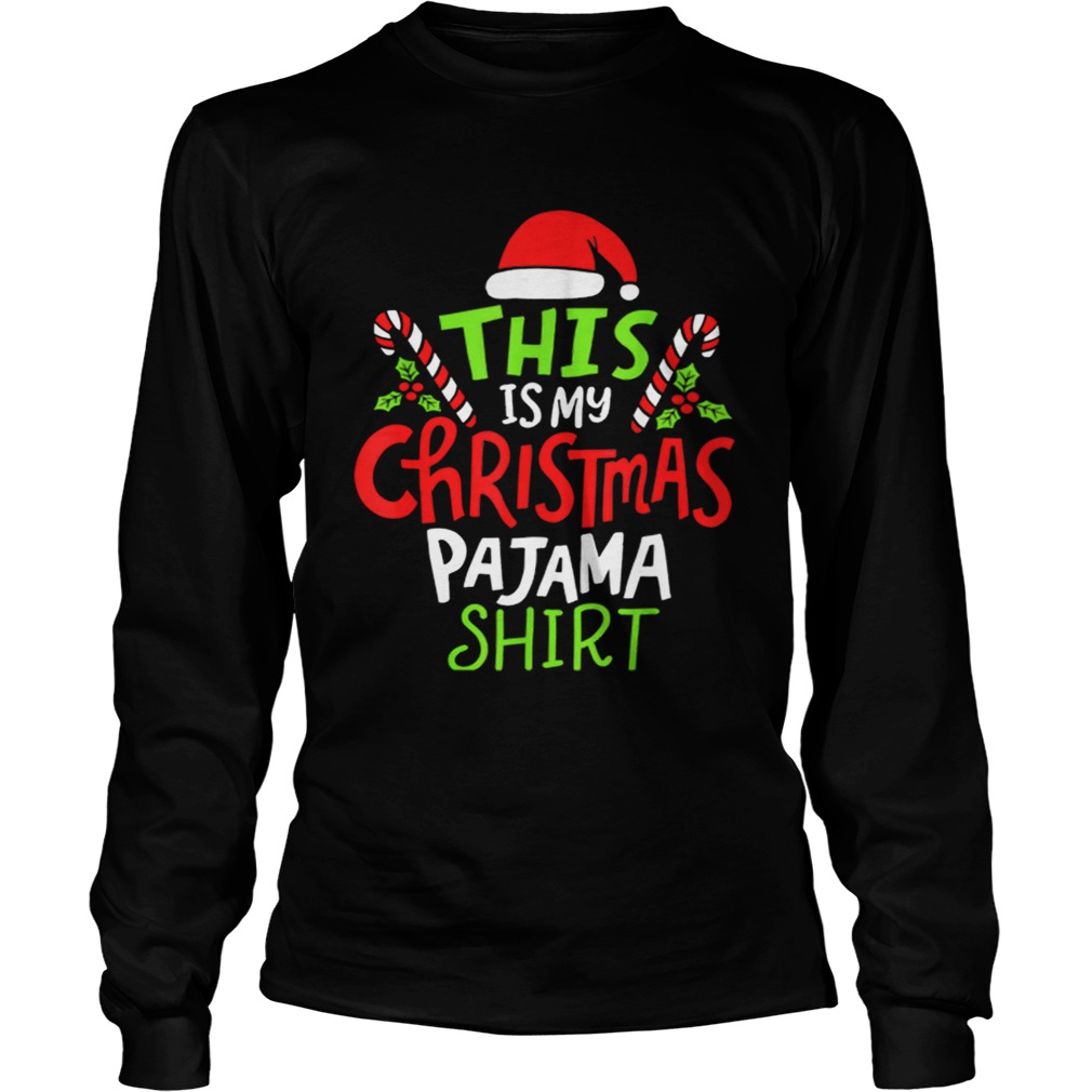 Premium This Is My Christmas Pajama LongSleeve