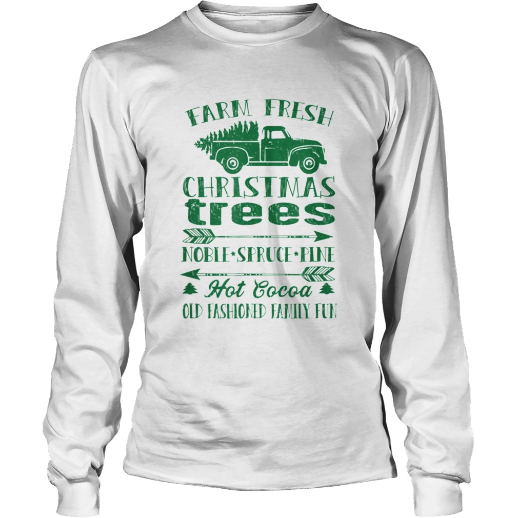 Pretty Farm Fresh Christmas Trees Old Fashioned Truck Vintage Retro LongSleeve