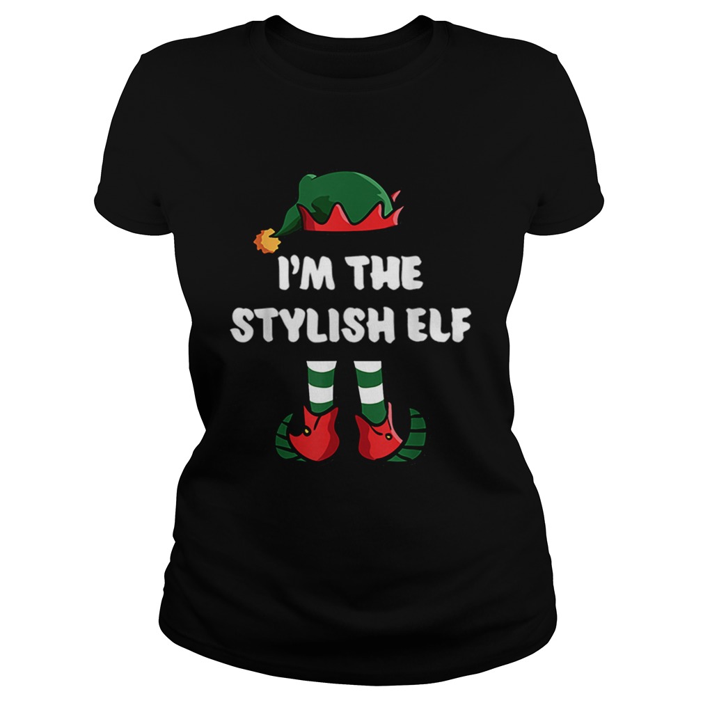 Pretty Im The Stylish Elf Matching Family Group Funny Christmas Classic Ladies