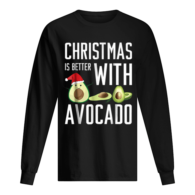 Pretty christmas is better with avocado Long Sleeved T-shirt 