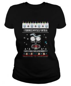 Rick and Morty i turned myself into a Christmas sweater Morty  Classic Ladies