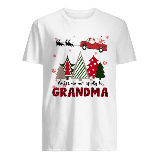 Rules Do Not Apply To Grandma Funny Christmas shirt