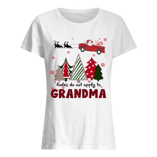 Rules Do Not Apply To Grandma Funny Christmas Classic Women's T-shirt