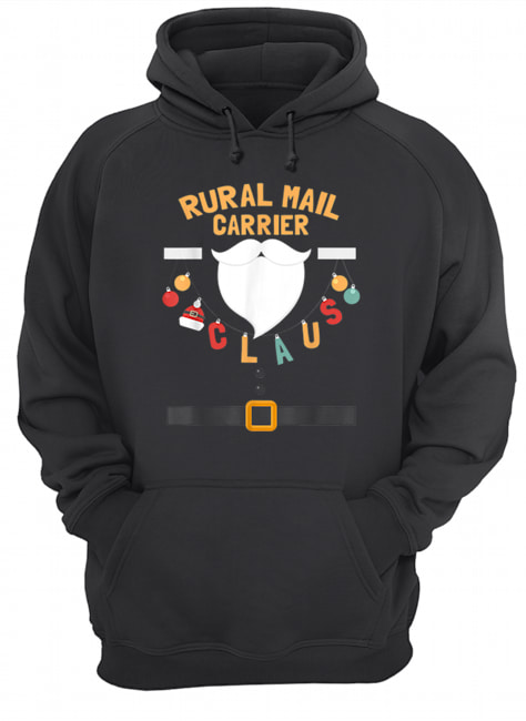 Rural Mail Carrier Claus Santa Costume Funny Xmas Gifts Unisex Hoodie