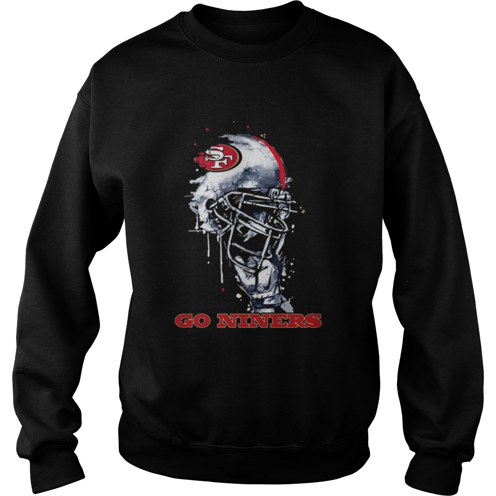 San Francisco 49ers Go niners Sweatshirt