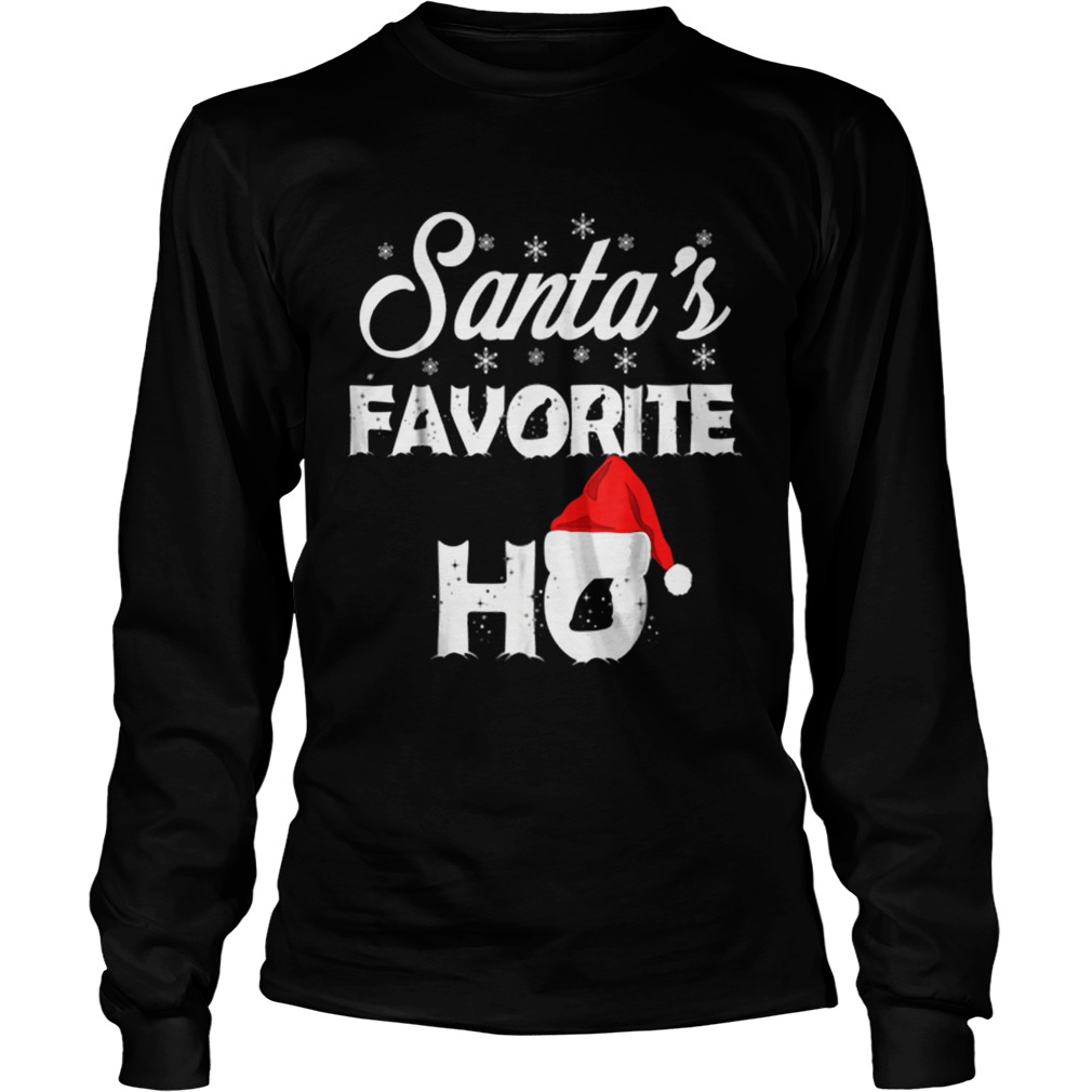 Santas Favorite Ho Funny Christmas Gift LongSleeve