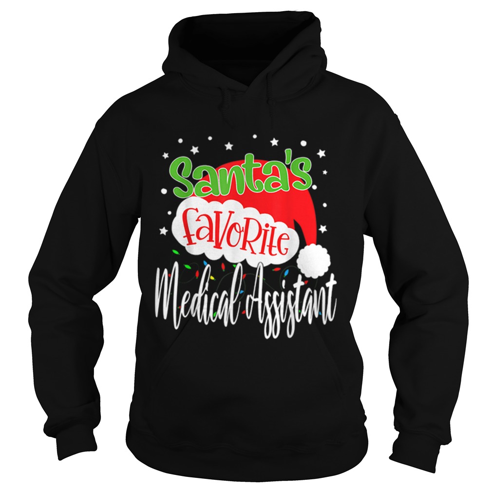 Santas Favorite Medical Assistant Funny Christmas Xmas Hoodie