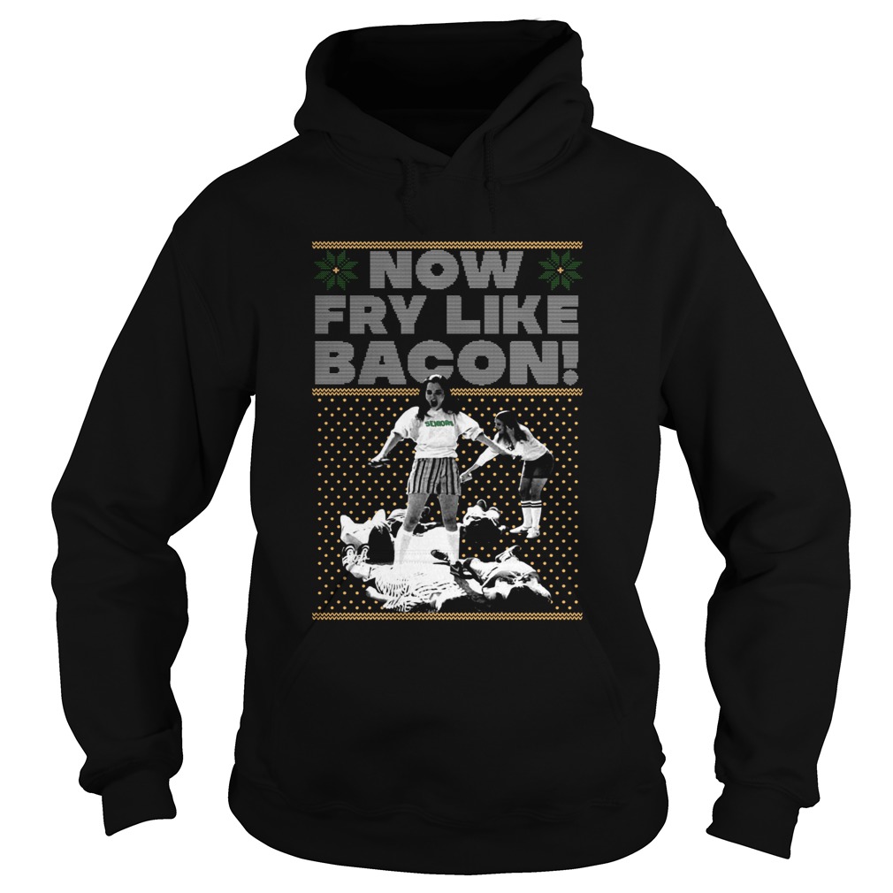 Seniors Now Fry Like Bacon Christmas Hoodie