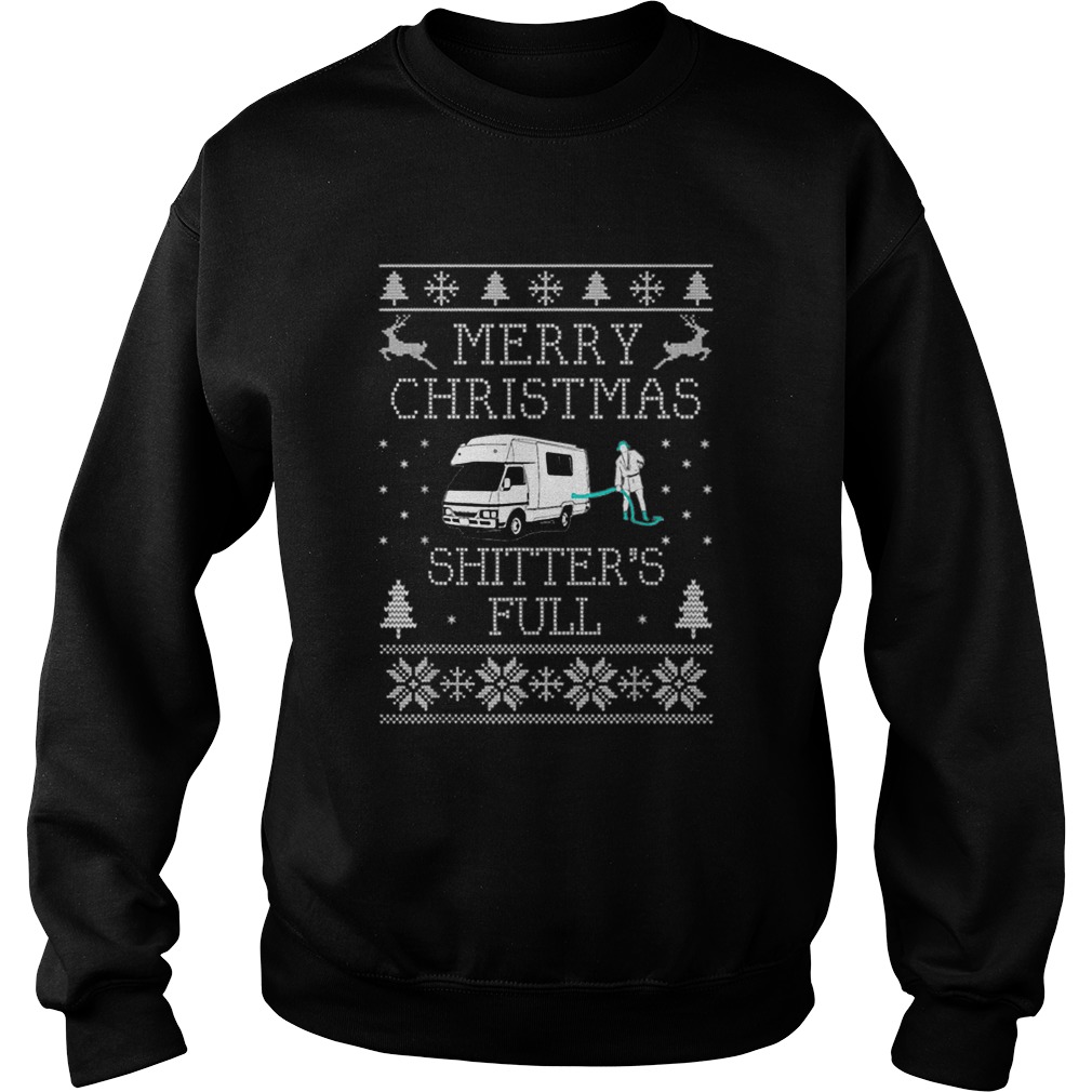 Shitters full funny Merry Christmas ugly Sweatshirt