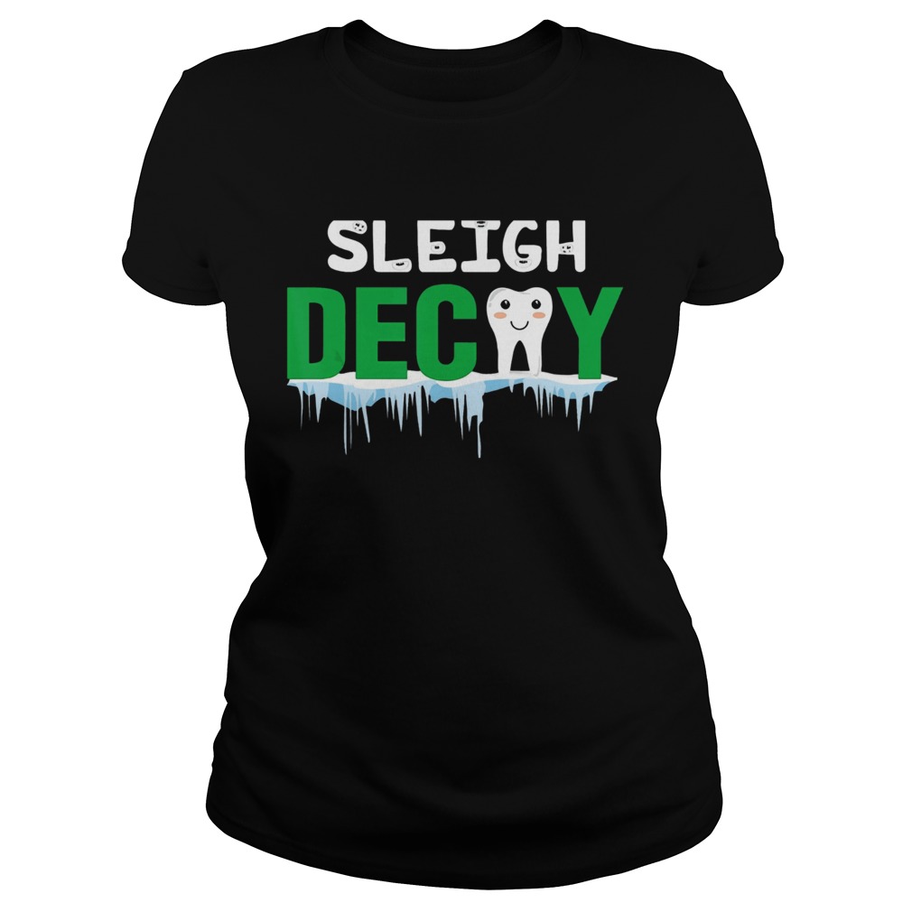 Sleigh Decay Dental Christmas Classic Ladies