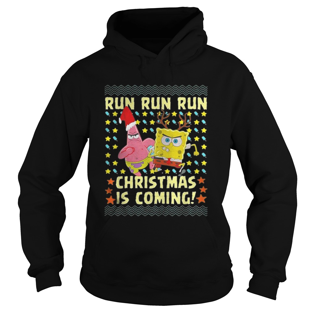 Spongebob Patrick Star Christmas is coming Hoodie