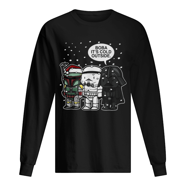 Star Wars Boba it’s cold outside Christmas Long Sleeved T-shirt 