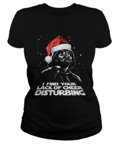 Star Wars Dark Side I Find Your Lack Of Cheer Disturbing Christmas  Classic Ladies