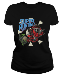 Super hunting bros  LlMlTED EDlTlON Classic Ladies